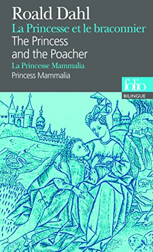 La Princesse et le braconnier. The Princess and the poacher. La Princesse Mammalia. Princess Mammali