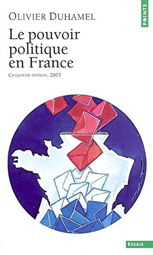 Le pouvoir politique en France