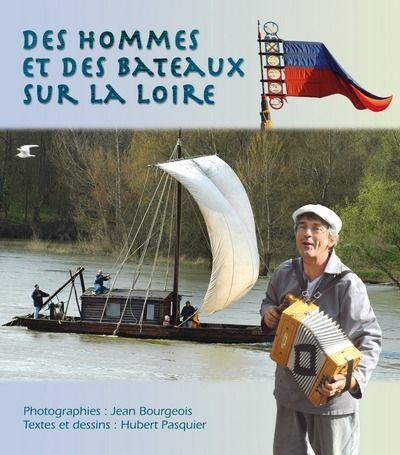Des hommes et des bateaux sur la Loire