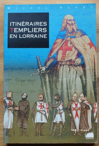 Itinéraires templiers en Lorraine