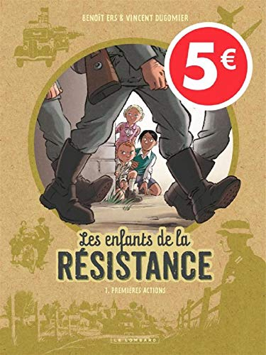 Les Enfants de la Résistance - tome 1 - Les Enfants de la Résistance T1 5euros
