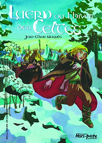 Luern ou L'hiver des Celtes