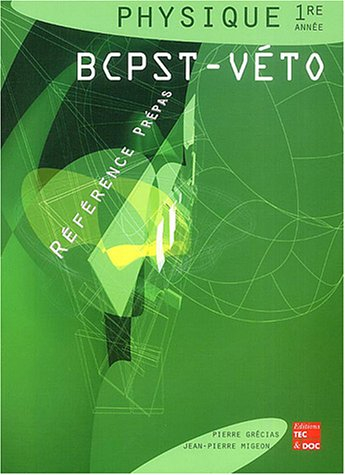 Physique 1re année BCPST-Véto