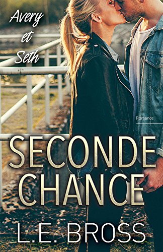Seconde chance: Avery et Seth