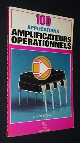 Cent applications des amplificateurs opérationnels
