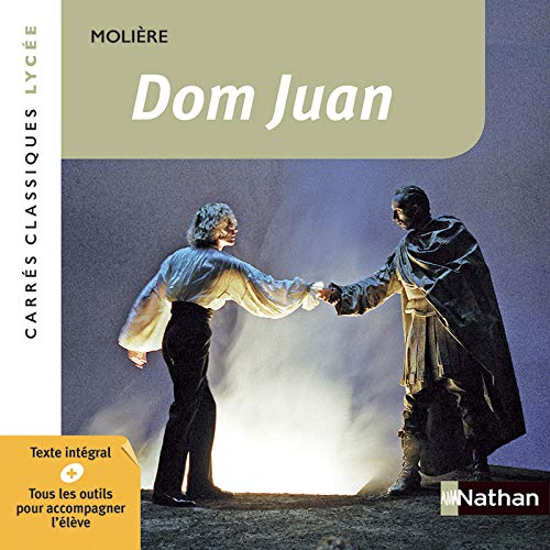 Dom Juan ou Le festin de Pierre : comédie, 1665 : texte intégral
