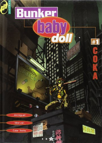 Bunker baby doll : très librement inspiré d'une histoire de Jean David Morvan. Vol. 1. Coka