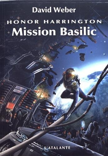 Honor Harrington. Vol. 1. Mission basilic