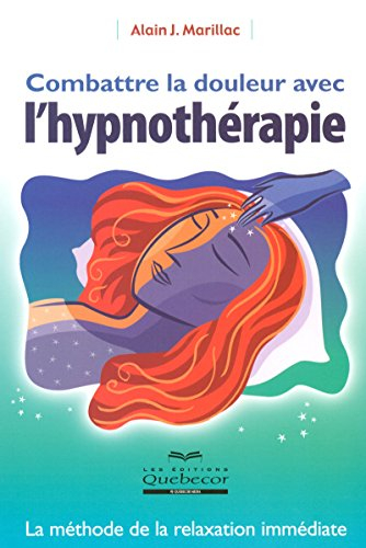 Combattre la douleur avec l'hypnothérapie