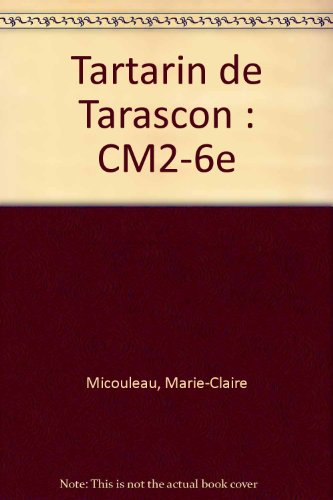 Tartarin de Tarascon (Alphonse Daudet) CM1 CM2