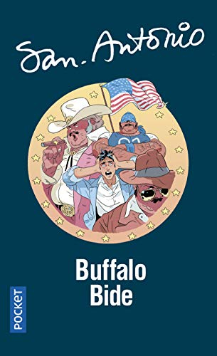 San-Antonio. Vol. 146. Buffalo bide