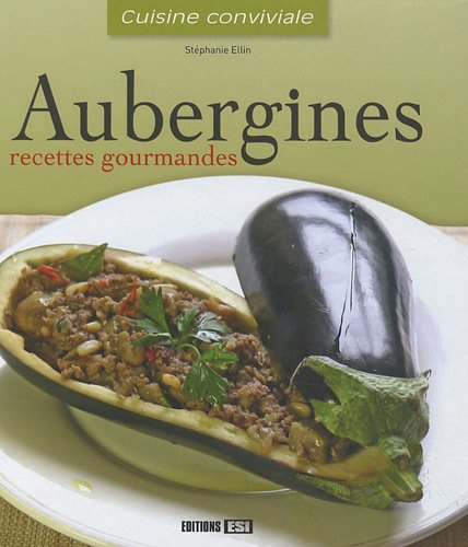 aubergines : recettes gourmandes