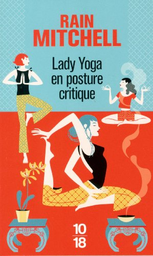 Lady Yoga en posture critique