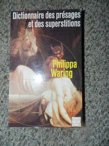 Le Dictionnaire des présages et des superstitions