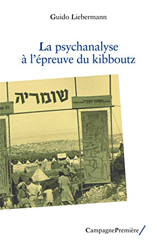 La psychanalyse à l'épreuve du kibboutz