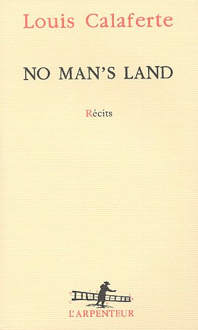 No man's land : récits