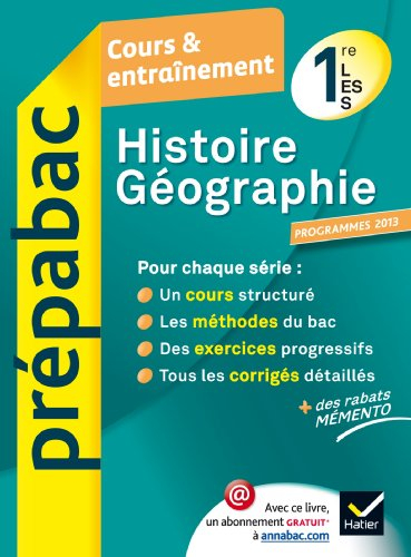 Histoire géographie 1re L, ES, S : cours & entraînement : programmes 2013