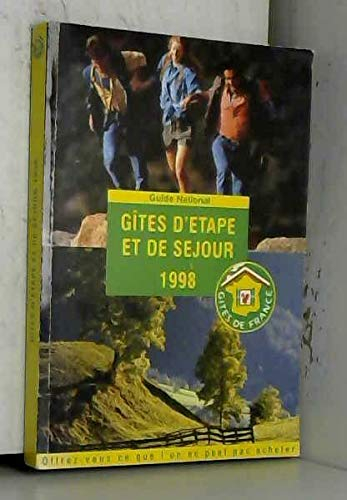 GITES D'ETAPE ET DE SEJOUR 1998