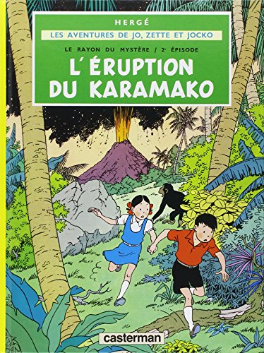 Le rayon du mystère. Vol. 2. L'éruption du Karamako