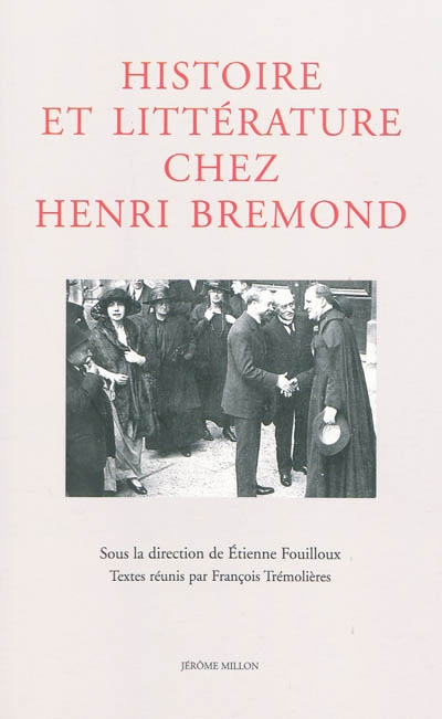 Histoire et littérature chez Henri Bremond