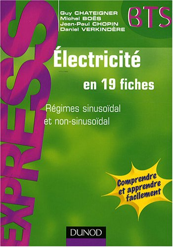 Electricité en 19 fiches : régimes sinusoïdal et non-sinusoïdal