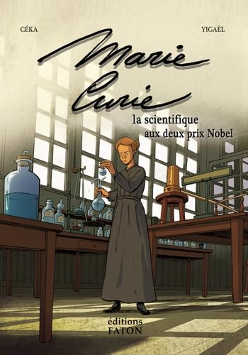 Marie Curie : la scientifique aux deux prix Nobel