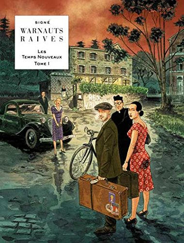 Les temps nouveaux. Vol. 1. Le retour