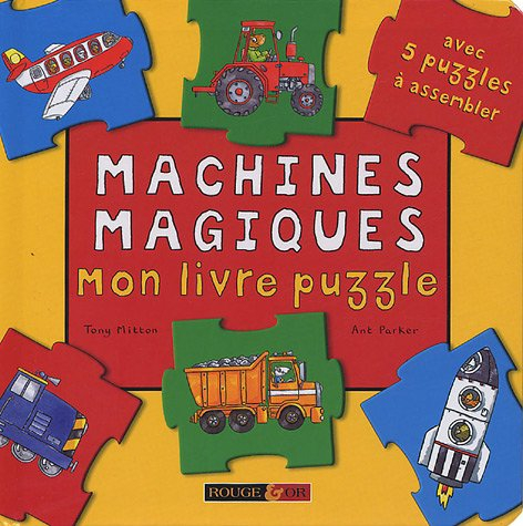 Machines magiques : mon livre puzzle