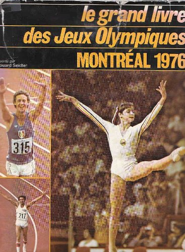 le grand livre des jeux olympiques, montreal 1976