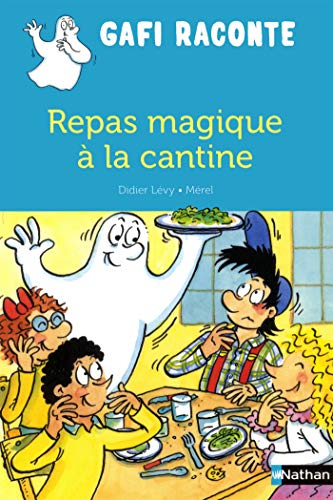 Repas magique à la cantine