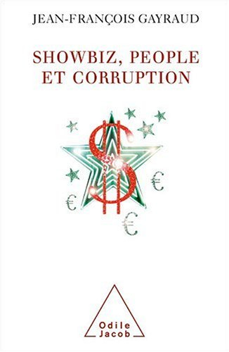 Showbiz, people et corruption