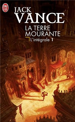 La terre mourante : intégrale. Vol. 1