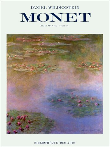 monet : vie et oeuvre, tome 4