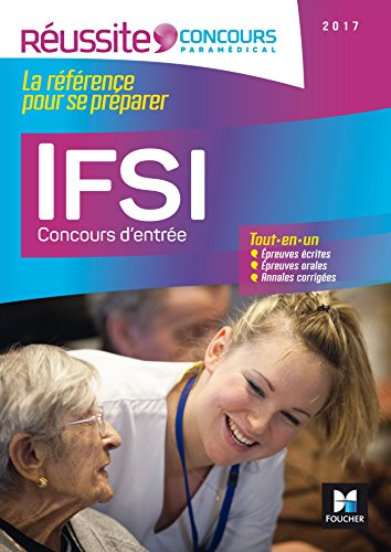 IFSI concours d'entrée : tout-en-un : 2017