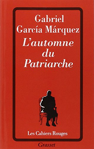 L'automne du patriarche - Gabriel Garcia Marquez