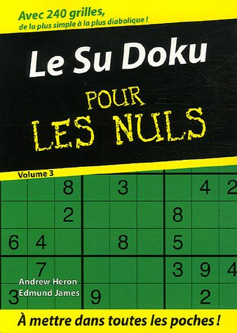 Le sudoku pour les nuls. Vol. 3