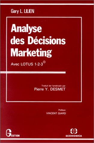 Analyse des décisions marketing : avec Lotus 1-2-3 R