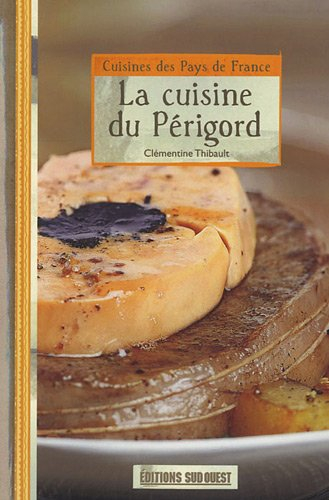 La cuisine du Périgord