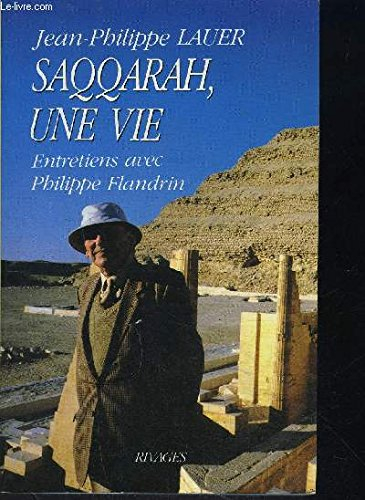 Saqqarah, une vie : entretiens