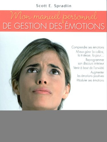 Mon manuel personnel de gestion des émotions