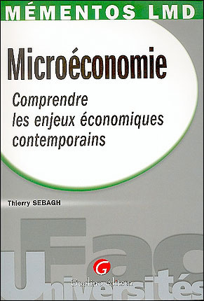 Microéconomie : comprendre les enjeux économiques contemporains