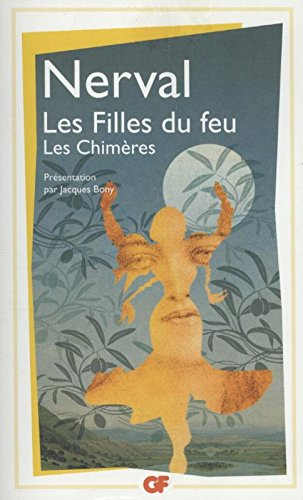 Les filles du feu. Les chimères. Sonnets manuscrits