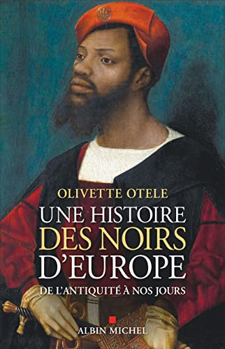 Une histoire des Noirs d'Europe : de l'Antiquité à nos jours