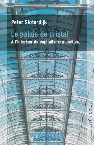 Le palais de cristal : à l'intérieur du capitalisme planétaire