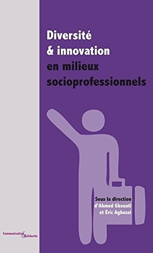 Diversité & innovation en milieux socioprofessionnels