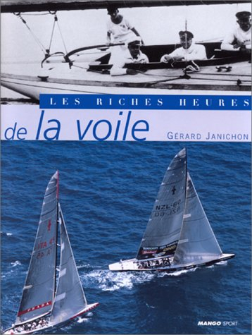 Les riches heures de la voile