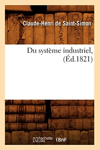Du système industriel , (Éd.1821)