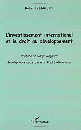 L'investissement international et le droit au développement
