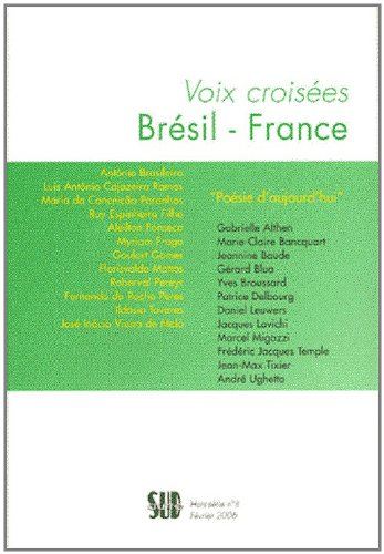 Autre Sud, hors-série, n° 5. Voix croisées Brésil-France, Salvador de Bahia-Marseille : poésie d'auj