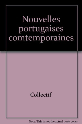 Nouvelles portugaises contemporaines. Novelas portuguesas